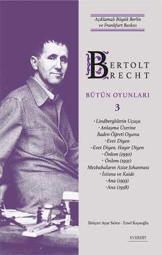 Bertolt Brecht B�t�n Oyunlar� 3