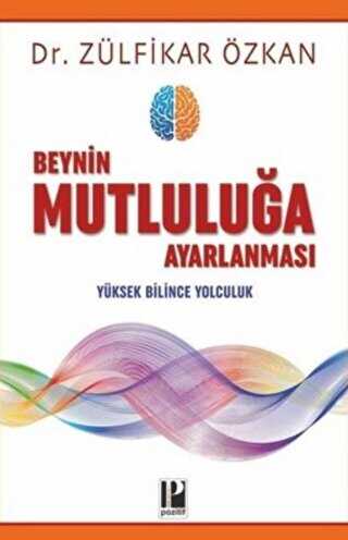 Beynin Mutlulu�a Ayarlanmas�
