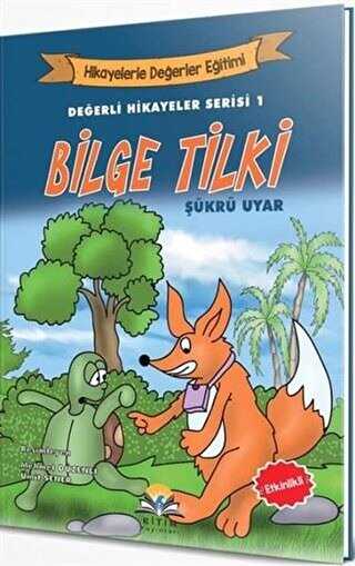 Bilge Tilki - De�erli Hikayeler Serisi 1