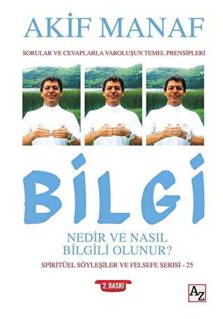 Bilgi Nedir ve Nas�l Bilgili Olunur?