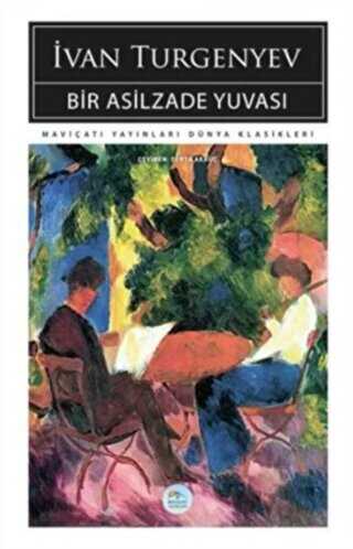 Bir Asilzade Yuvas�