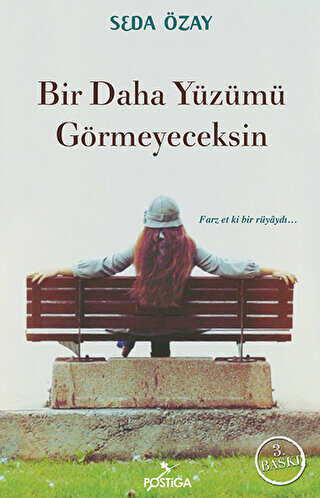 Bir Daha Y�z�m� G�rmeyeceksin