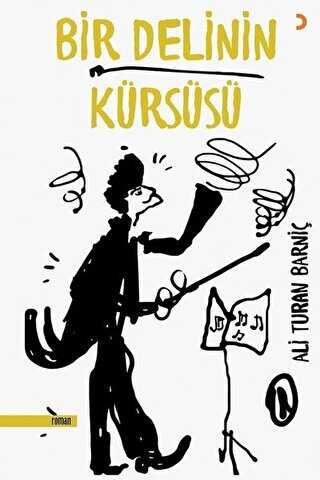 Bir Delinin K�rs�s�