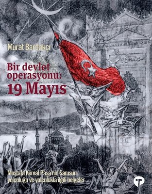 Bir Devlet Operasyonu: 19 May�s
