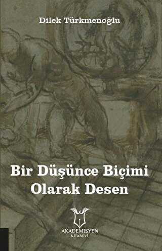 Bir D���nce Bi�imi Olarak Desen