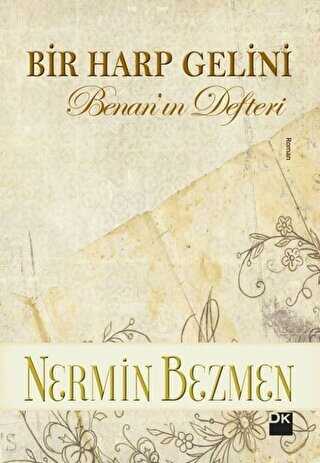 Bir Harp Gelini - Benan`�n Defteri