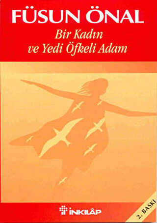 Bir Kadn ve Yedi fkeli Adam