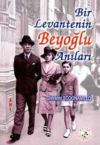 Bir Levantenin Beyo�lu An�lar�