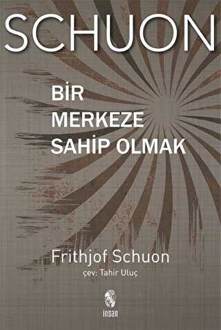 Bir Merkeze Sahip Olmak