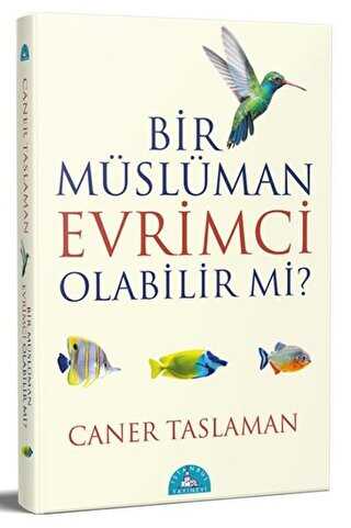 Bir Mslman Evrimci Olabilir Mi?