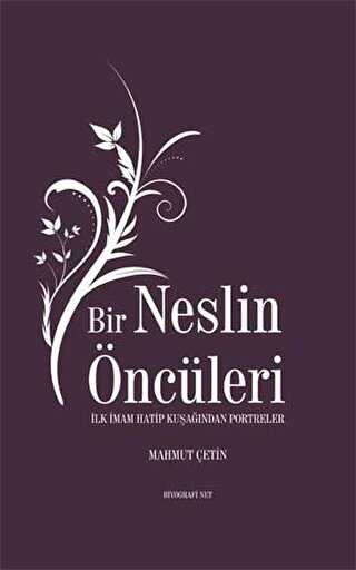 Bir Neslin �nc�leri
