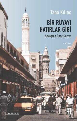 Bir Ryay Hatrlar Gibi: Savatan nce Suriye