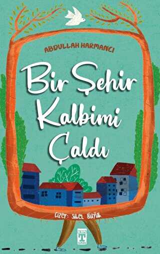 Bir �ehir Kalbimi �ald�
