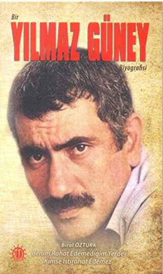 Bir Y�lmaz G�ney Biyografisi