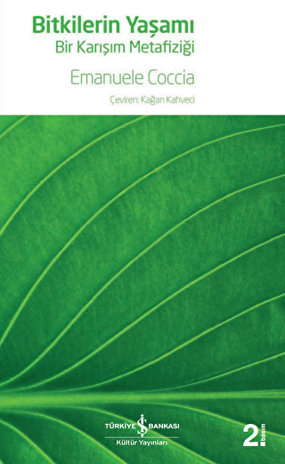Bitkilerin Ya�am� - Bir Kar���m Metafizi�i