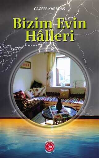 Bizim Evin Halleri