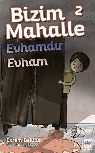 Bizim Mahalle 2 Evhamd�r Evham