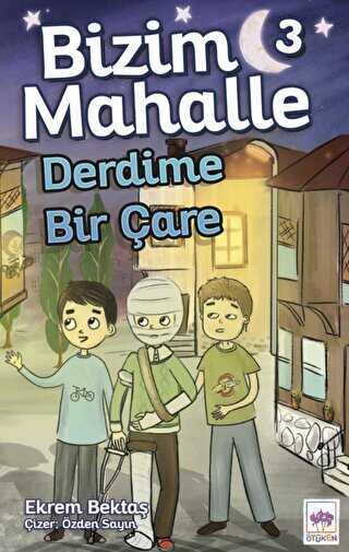 Bizim Mahalle 3 Derdime Bir �are
