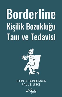 Borderline Ki�ilik Bozuklu�u Tan� ve Tedavisi