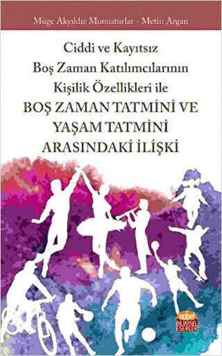 Bo� Zaman Tatmini ve Ya�am Tatmini Aras�ndaki �li�ki