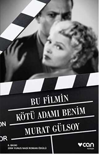 Bu Filmin K�t� Adam� Benim