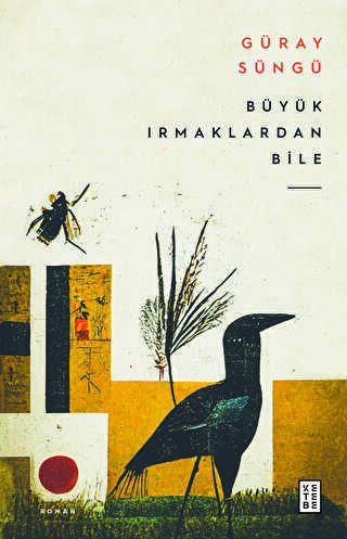 Byk Irmaklardan Bile