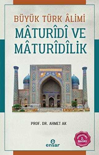 B�y�k T�rk Alimi Maturidi ve Maturidilik
