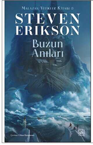 Buzun Anlar - Malazan Yitikler Kitab 3
