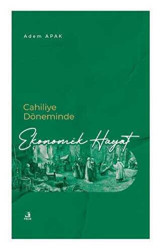 Cahiliye D�neminde Ekonomik Hayat