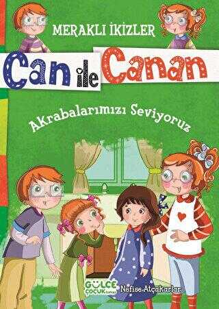 Can ile Canan - Akrabalar�m�z� Seviyoruz