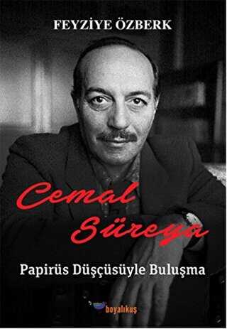 Cemal S�reya: Papir�s D����s�yle Bulu�ma