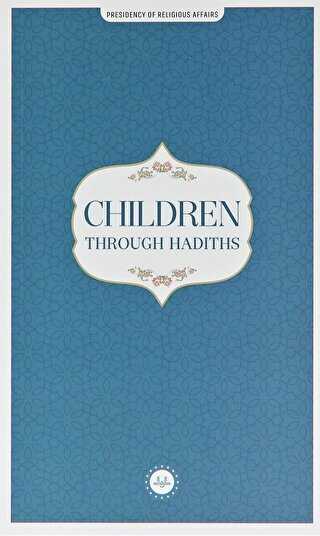 Children Through Hadiths Hadislerle �ocuk �ngilizce