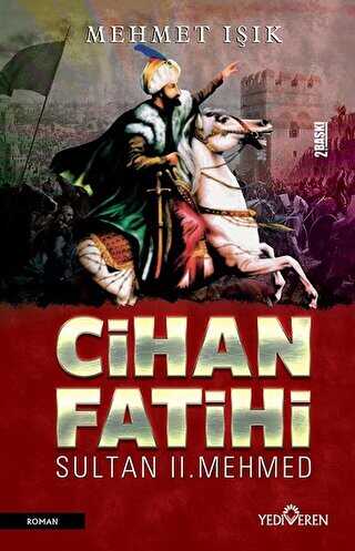 Cihan Fatihi Sultan 2. Mehmed