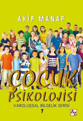 �ocuk Psikolojisi-Varolu�sal Bilgelik Serisi 7