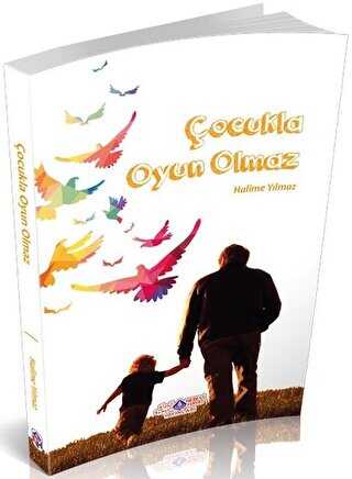 �ocukla Oyun Olmaz