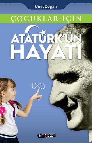 �ocuklar ��in - Atat�rk`�n Hayat�