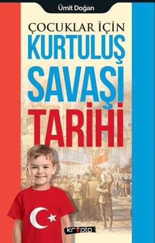 �ocuklar ��in - Kurtulu� Sava�� Tarihi