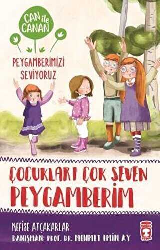 �ocuklar� �ok Seven Peygamberim - Can ile Canan Peygamberimizi Seviyoruz