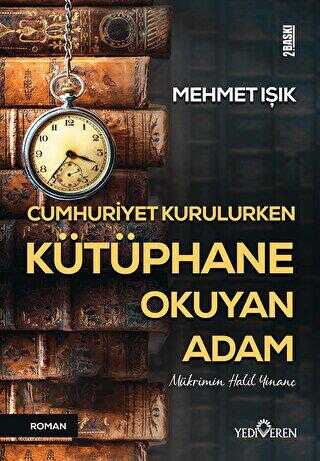 Cumhuriyet Kurulurken K�t�phane Okuyan Adam
