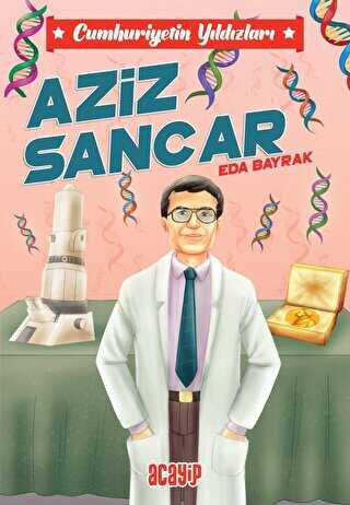 Cumhuriyetin Y�ld�zlar� 10 - Aziz Sancar