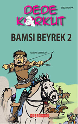 Dede Korkut - Bams� Beyrek 2