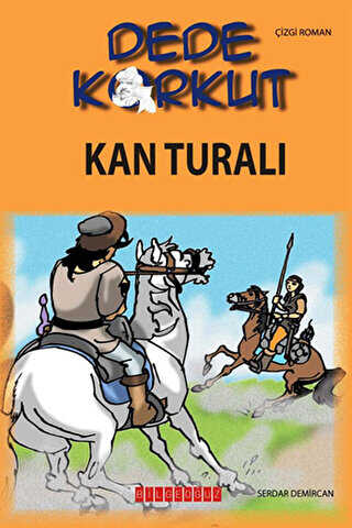 Dede Korkut - Kan Tural�