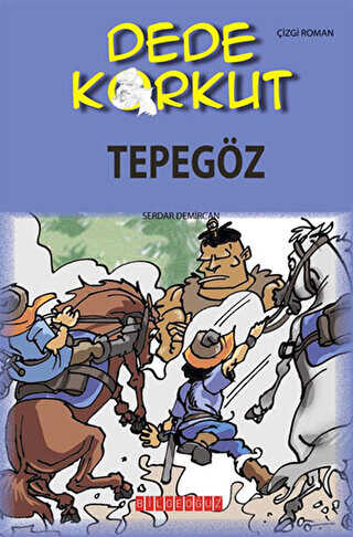 Dede Korkut - Tepeg�z