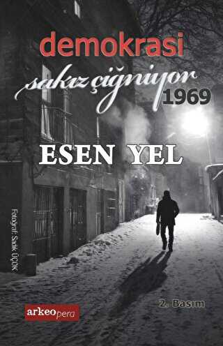 Demokrasi Sak�z �i�niyor 1969
