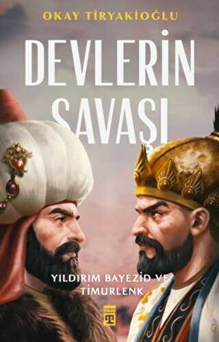 Devlerin Sava - Yldrm - Timur