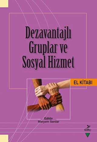 Dezavantajl� Gruplar ve Sosyal Hizmet El Kitab�