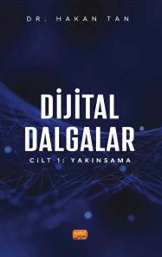 Dijital Dalgalar Cilt 1: Yak�nsama