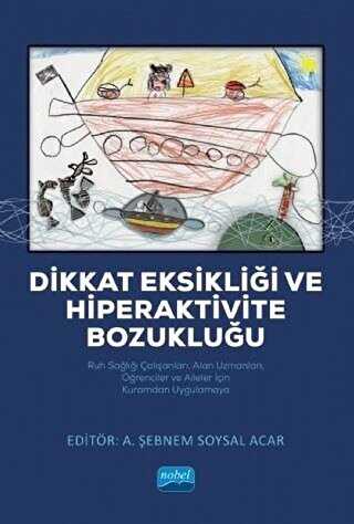 Dikkat Eksikli�i ve Hiperaktivite Bozuklu�u