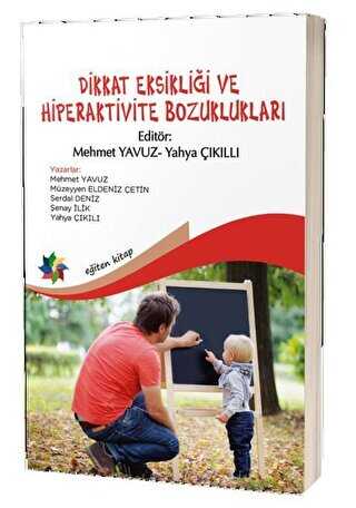 Dikkat Eksikli�i ve Hiperaktivite Bozukluklar�