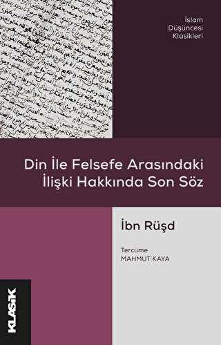 Din ile Felsefe Aras�ndaki �li�ki Hakk�nda Son S�z